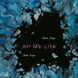Umar Keyn — All My Life — обложка