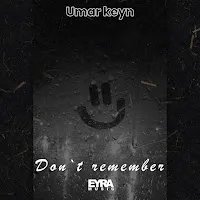 Umar Keyn — Don`t Remember — обложка