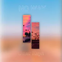 Umar Keyn — No Way — обложка